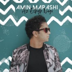 Amin Marashi – Az Eshgh Nago